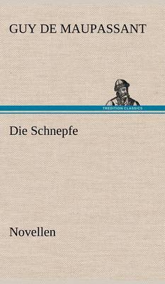 Die Schnepfe (Hardback)