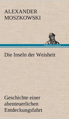 Die Inseln Der Weisheit (Hardback)
