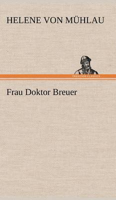 Frau Doktor Breuer (Hardback)