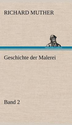 Geschichte Der Malerei 2 (Hardback)