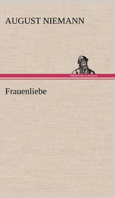 Frauenliebe (Hardback)