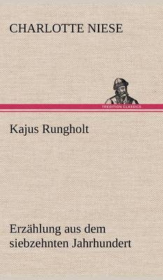 Kajus Rungholt (Hardback)