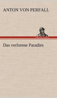 Das Verlorene Paradies (Hardback)