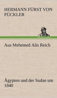 Aus Mehemed Alis Reich (Hardback)
