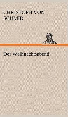 Der Weihnachtsabend (Hardback)