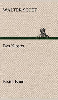 Das Kloster - Erster Band (Hardback)