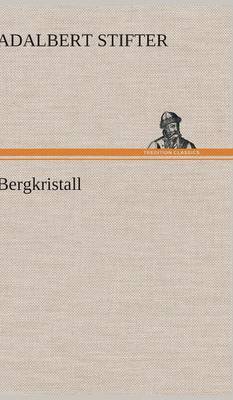 Bergkristall (Hardback)
