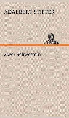 Zwei Schwestern (Hardback)
