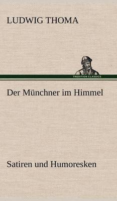 Der Munchner Im Himmel (Hardback)