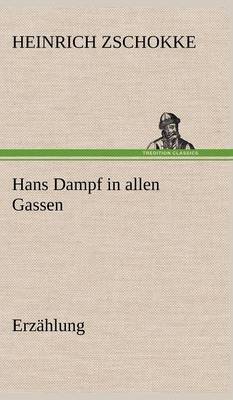 Hans Dampf in Allen Gassen (Hardback)