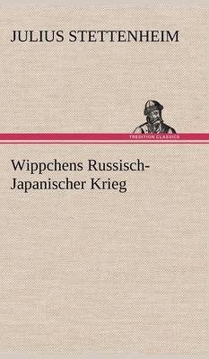 Wippchens Russisch-Japanischer Krieg (Hardback)