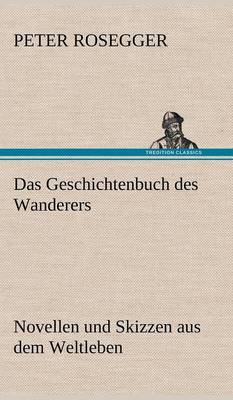 Das Geschichtenbuch Des Wanderers (Hardback)