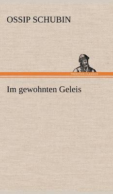 Im Gewohnten Geleis (Hardback)