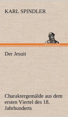 Der Jesuit (Hardback)
