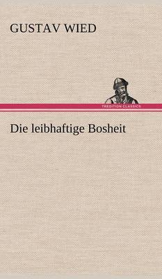 Die Leibhaftige Bosheit (Hardback)