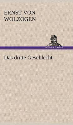 Das Dritte Geschlecht (Hardback)
