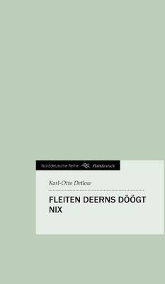 Fleiten Deerns Doogt Nix (Hardback)