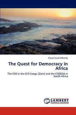 The Quest for Democracy in Africa (Paperback)