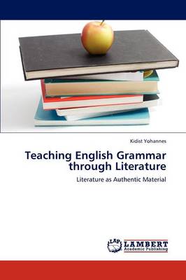 Teaching English Grammar Through Literature (Paperback)