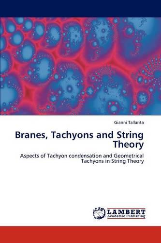 Branes, Tachyons and String Theory (Paperback)