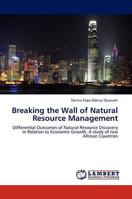Breaking the Wall of Natural Resource Management (Paperback)