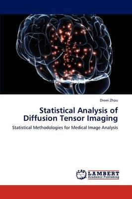 洋書 Statistical Analysis of Diffusion Tensor 9783847307877.jpg