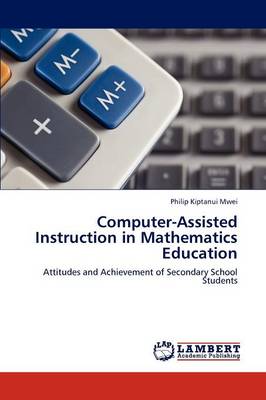 Computer-Assisted Instruction in Mathematics Education (Paperback)
