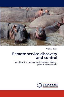 Remote Service Discovery and Control (Paperback)