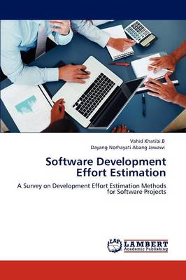 Software Development Effort Estimation (Paperback)
