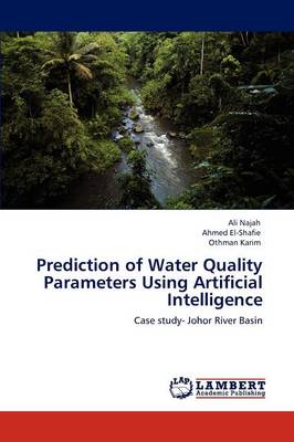 Prediction of Water Quality Parameters Using Artificial Intelligence (Paperback)
