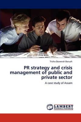 PR Strategy and Crisis Management of Public and Private Sector (Paperback)