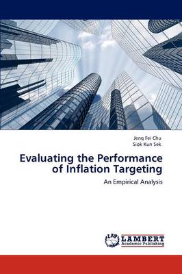 Evaluating the Performance of Inflation Targeting (Paperback)
