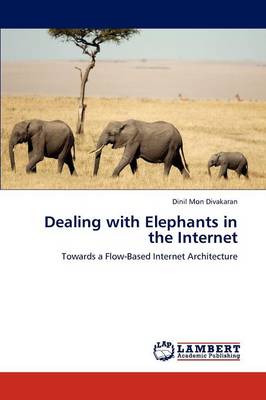 Dealing with Elephants in the Internet (Paperback)