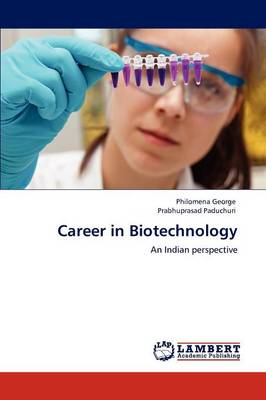 Career in Biotechnology (Paperback)