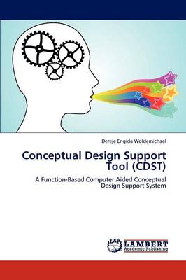 Conceptual Design Support Tool (Cdst) (Paperback)