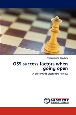 OSS Success Factors When Going Open (Paperback)