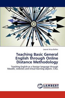 Teaching Basic General English Through Online Distance Methodology (Paperback)