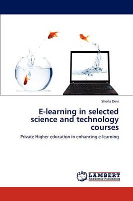 E-Learning in Selected Science and Technology Courses (Paperback)