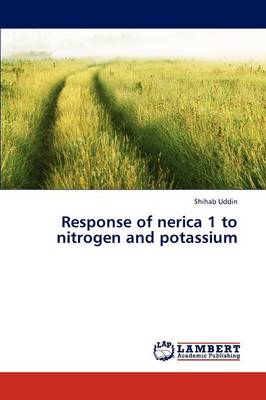 Response of Nerica 1 to Nitrogen and Potassium (Paperback)