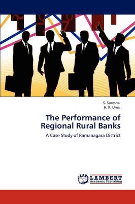 The Performance of Regional Rural Banks (Paperback)