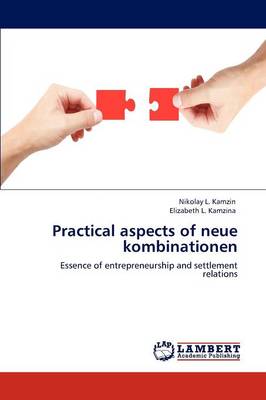 Practical Aspects of Neue Kombinationen (Paperback)