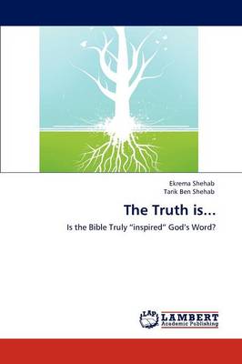 The Truth Is... (Paperback)
