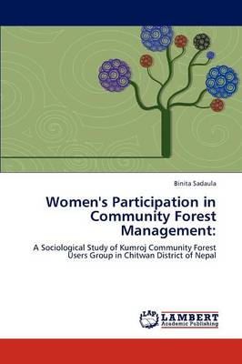 Women's Participation in Community Forest Management (Paperback)
