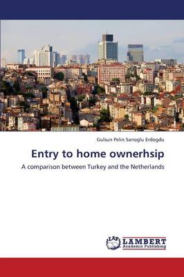 Entry to Home Ownerhsip (Paperback)