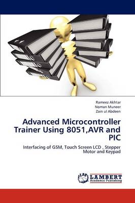 Advanced Microcontroller Trainer Using 8051, Avr and PIC (Paperback)