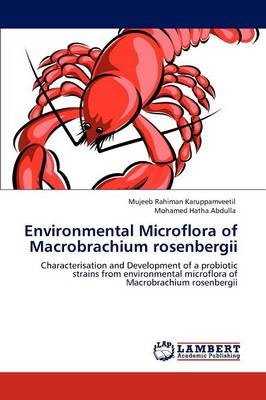Environmental Microflora of Macrobrachium Rosenbergii (Paperback)