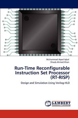 Run-Time Reconfigurable Instruction Set Processor (Rt-Risp) (Paperback)
