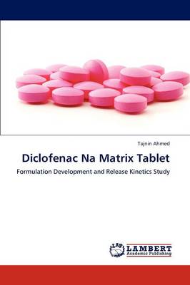 Diclofenac Na Matrix Tablet (Paperback)