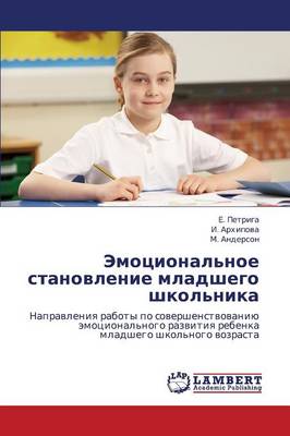 Emotsional'noe Stanovlenie Mladshego Shkol'nika (Paperback)