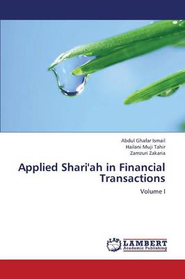Applied Shari'ah in Financial Transactions (Paperback)